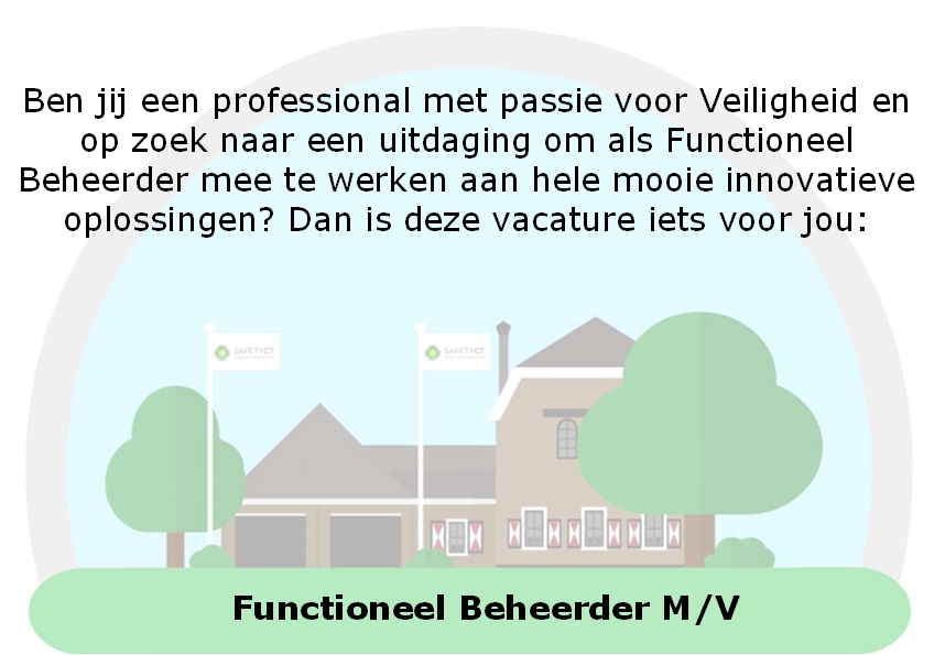 Vacature: Functioneel Beheerder M/V - Safety CT